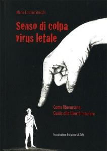 ▷ Cos’è il SENSO DI COLPA… Spunti e riflessioni dalla Rubrica “Chiedilo allo Psicologo”